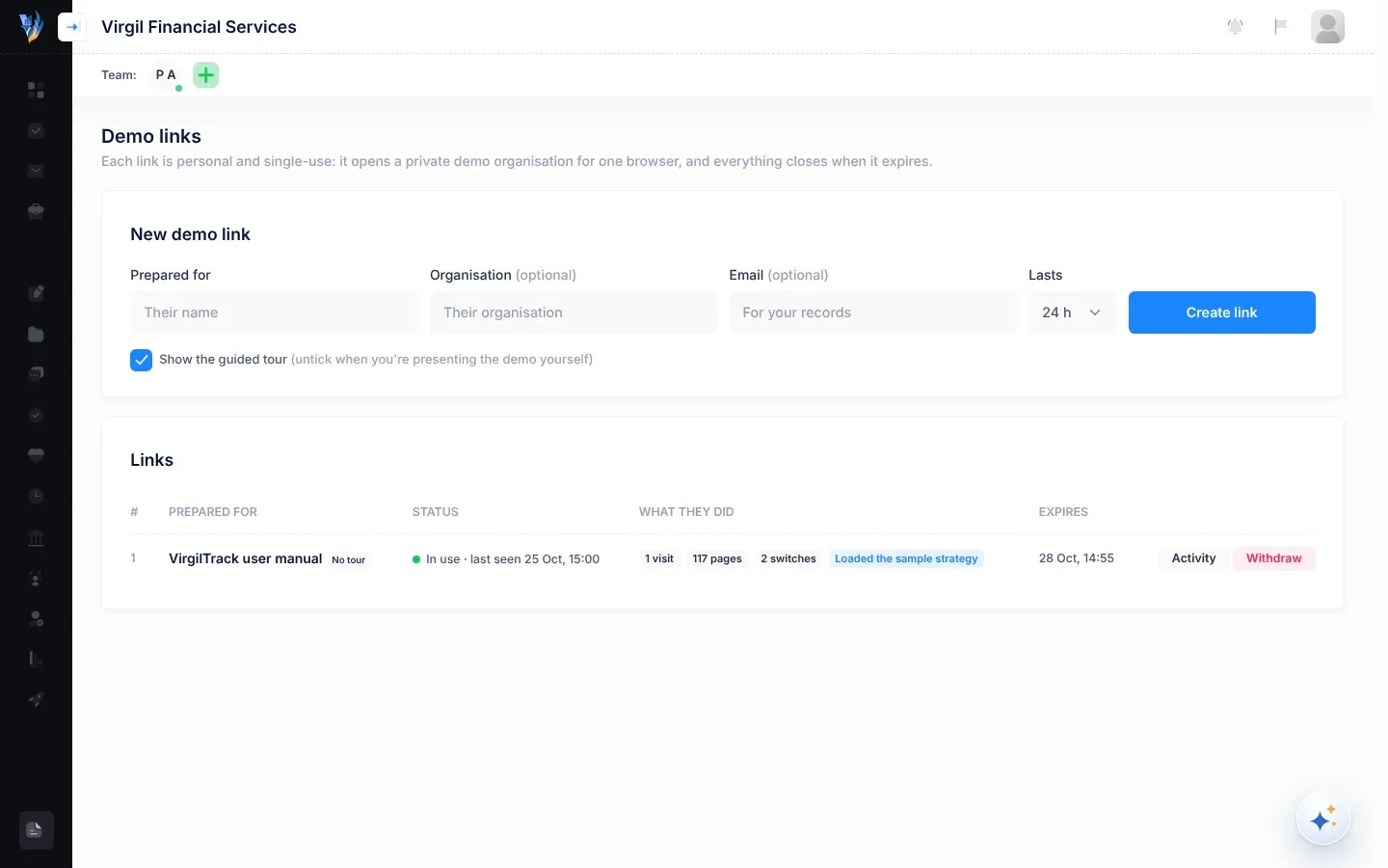 The Demo links page: the New demo link form with Prepared for, Organisation, Email, Lasts and Create link, the Show the guided tour tick box, and the Links table listing each link's status and activity